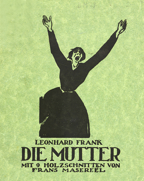 Leonhard Frank | Die Mutter