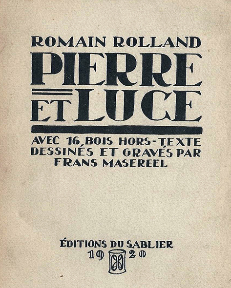 Romain Rolland | Pierre et luce